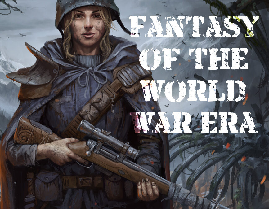 Fantasy of the World War Era