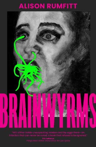 brainwryms by alison rumfit review