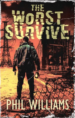the worst survive novel cover dystopian mercenary